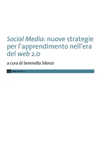 Social Media: nuove strategie per l'apprendimento nell'era del web 2.0