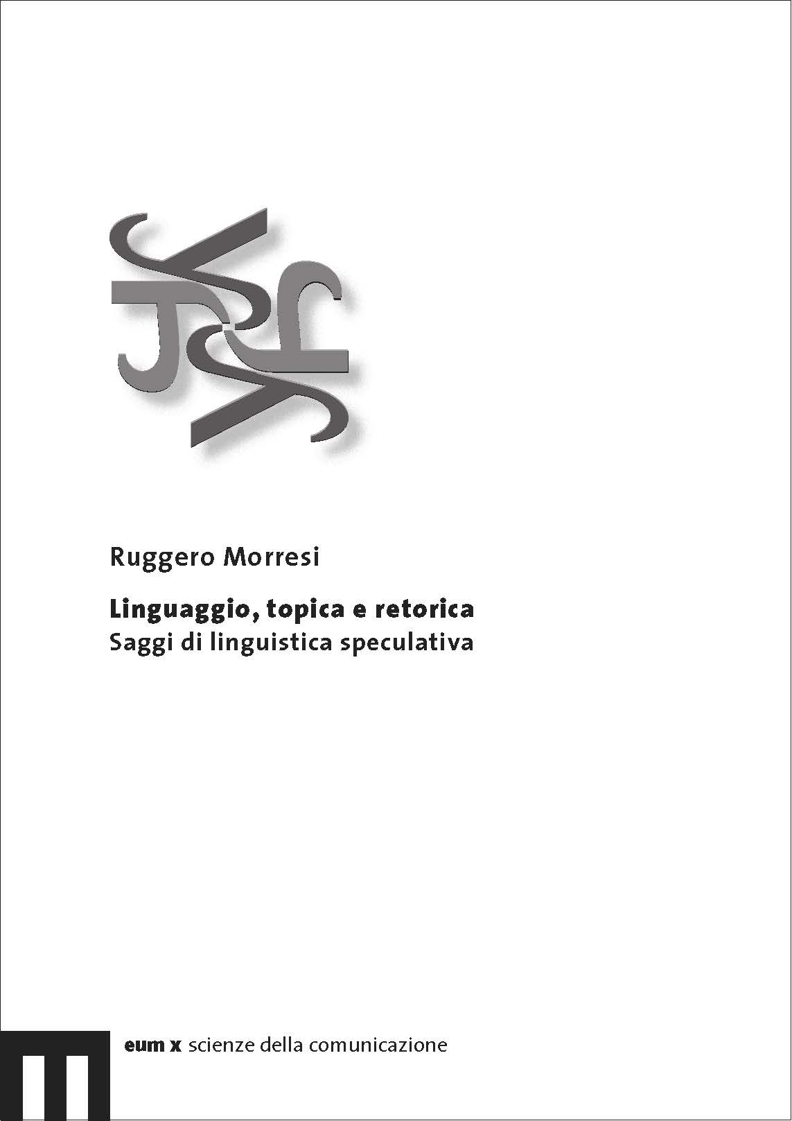 Linguaggio, topica e retorica