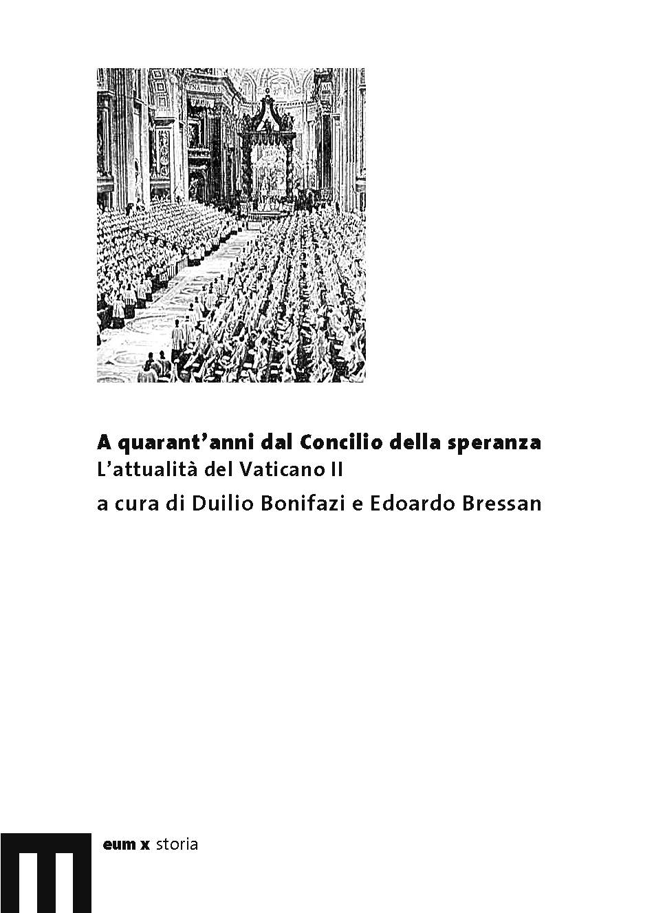 A quarant’anni dal Concilio della speranza