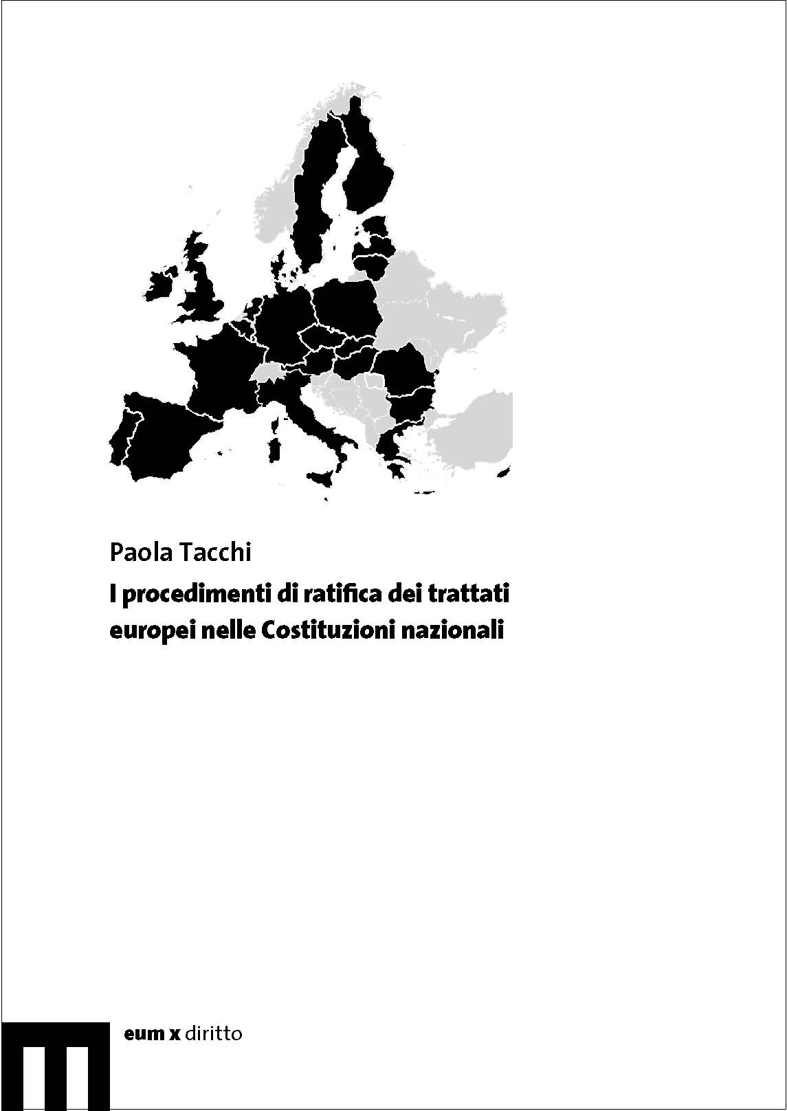 I procedimenti di ratifica dei trattati europei nelle Costituzioni nazionali