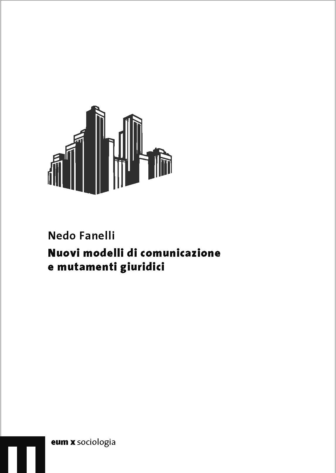 Nuovi modelli di comunicazione e mutamenti giuridici