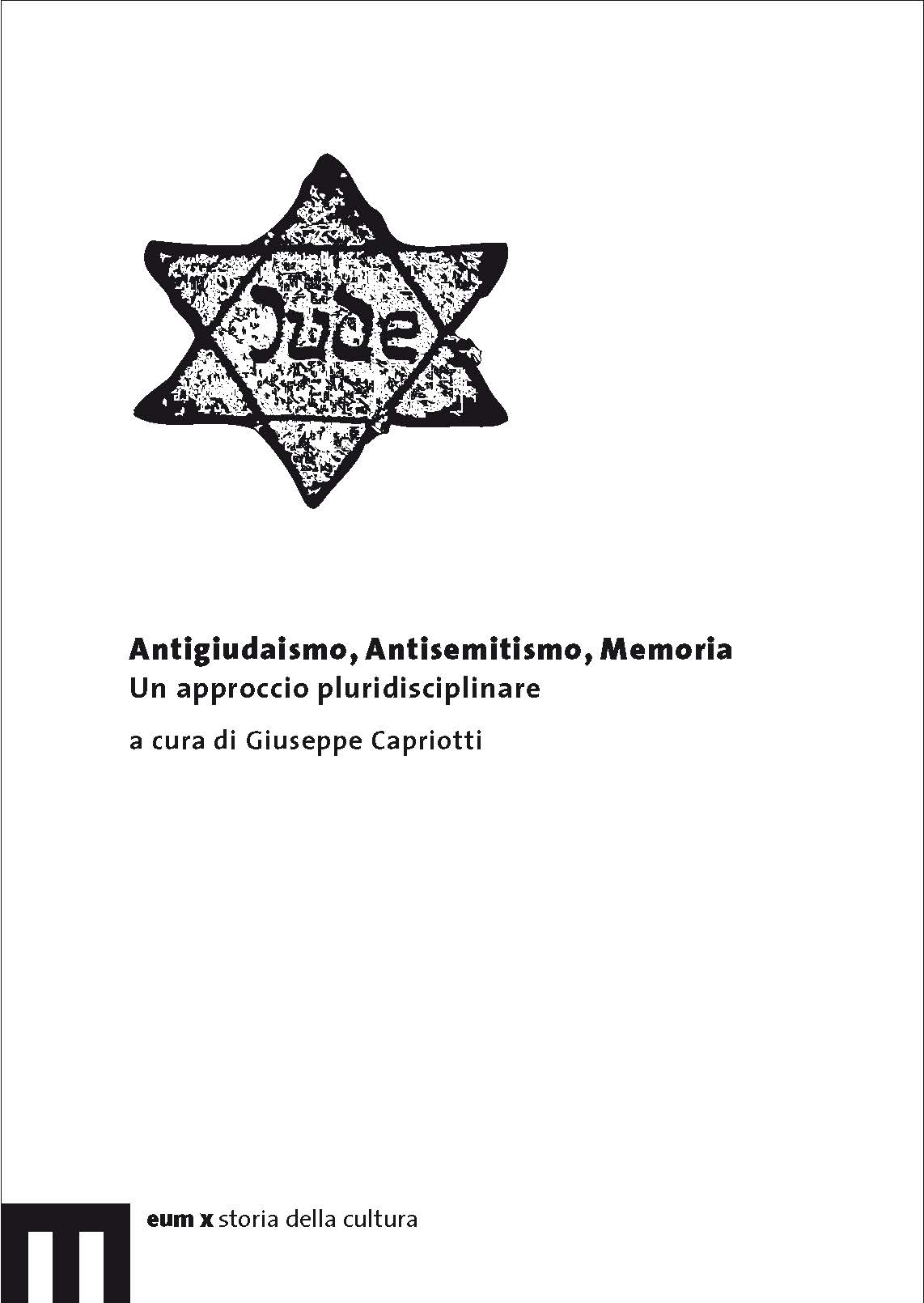 Antigiudaismo, Antisemitismo, Memoria