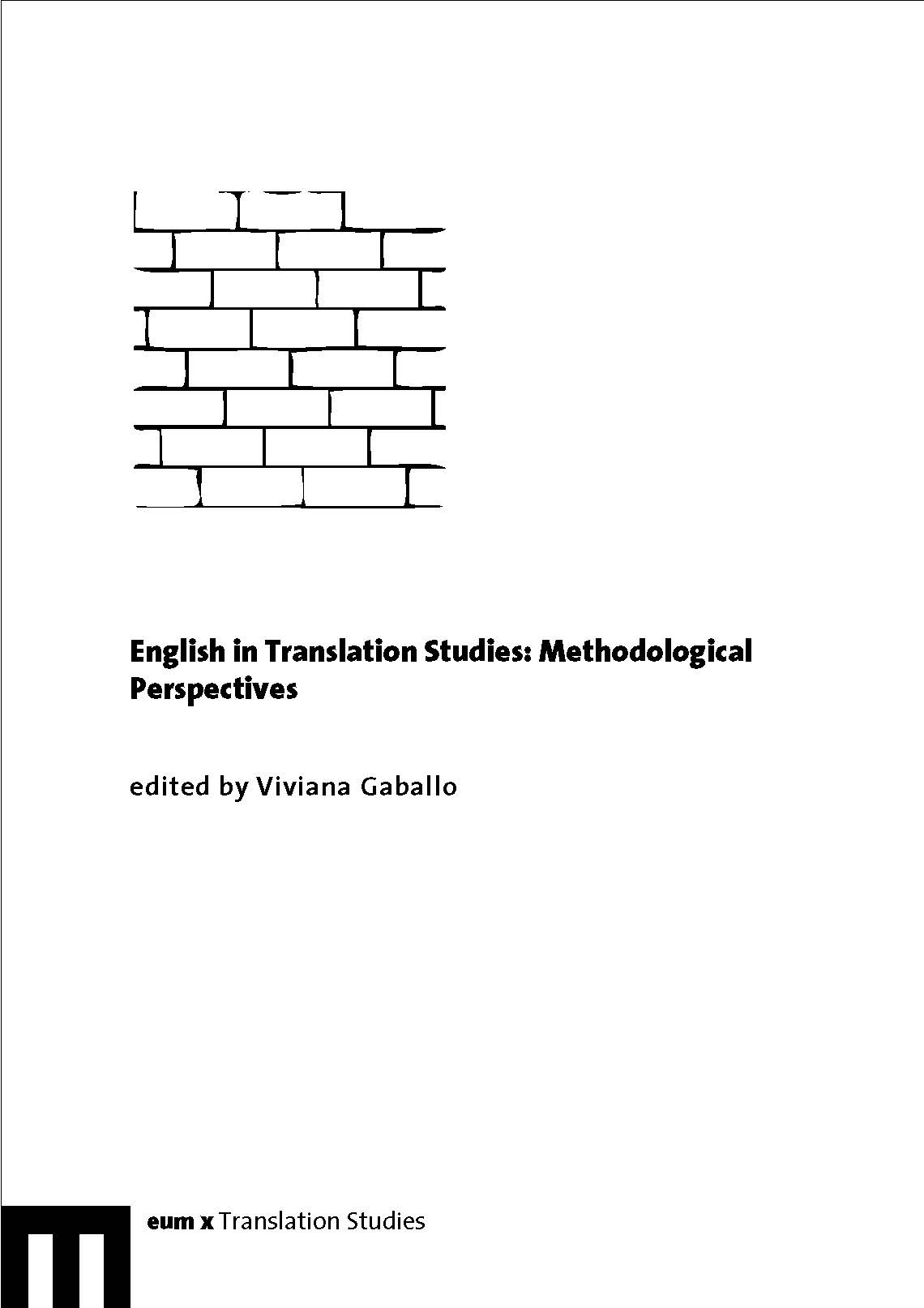 English in Translation Studies: Methodological Perspectives