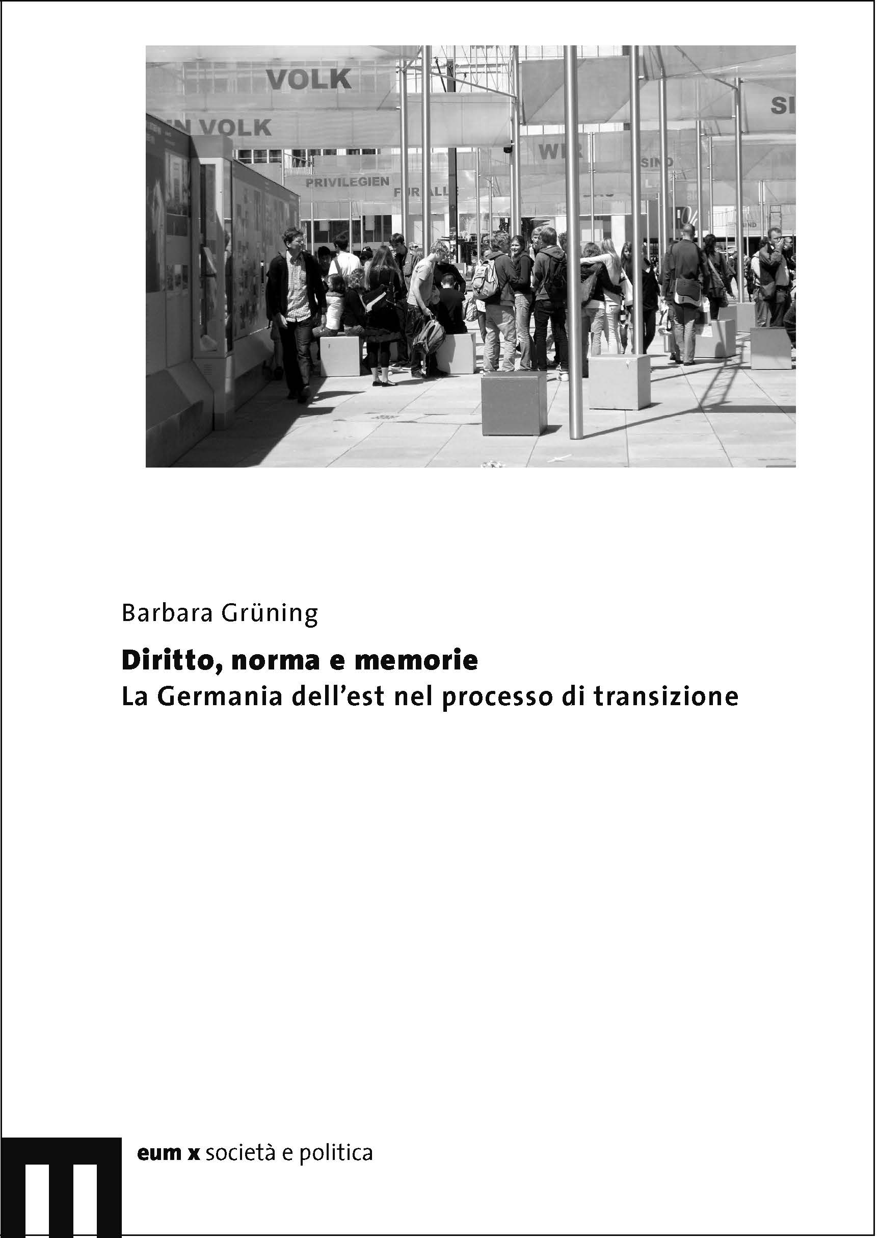 Diritto, norma e memorie