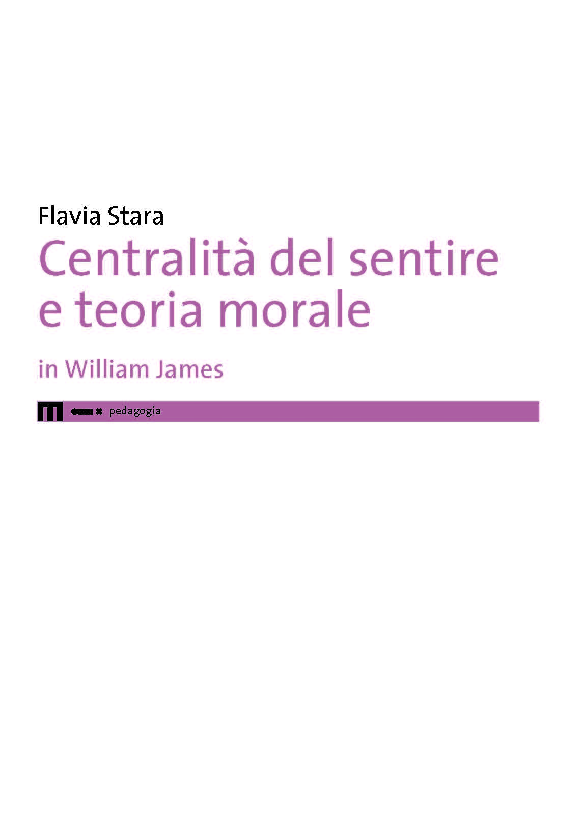 Centralità del sentire e teoria morale in William James