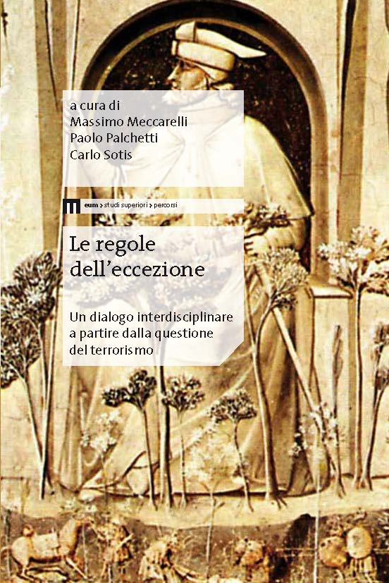 Le regole dell’eccezione