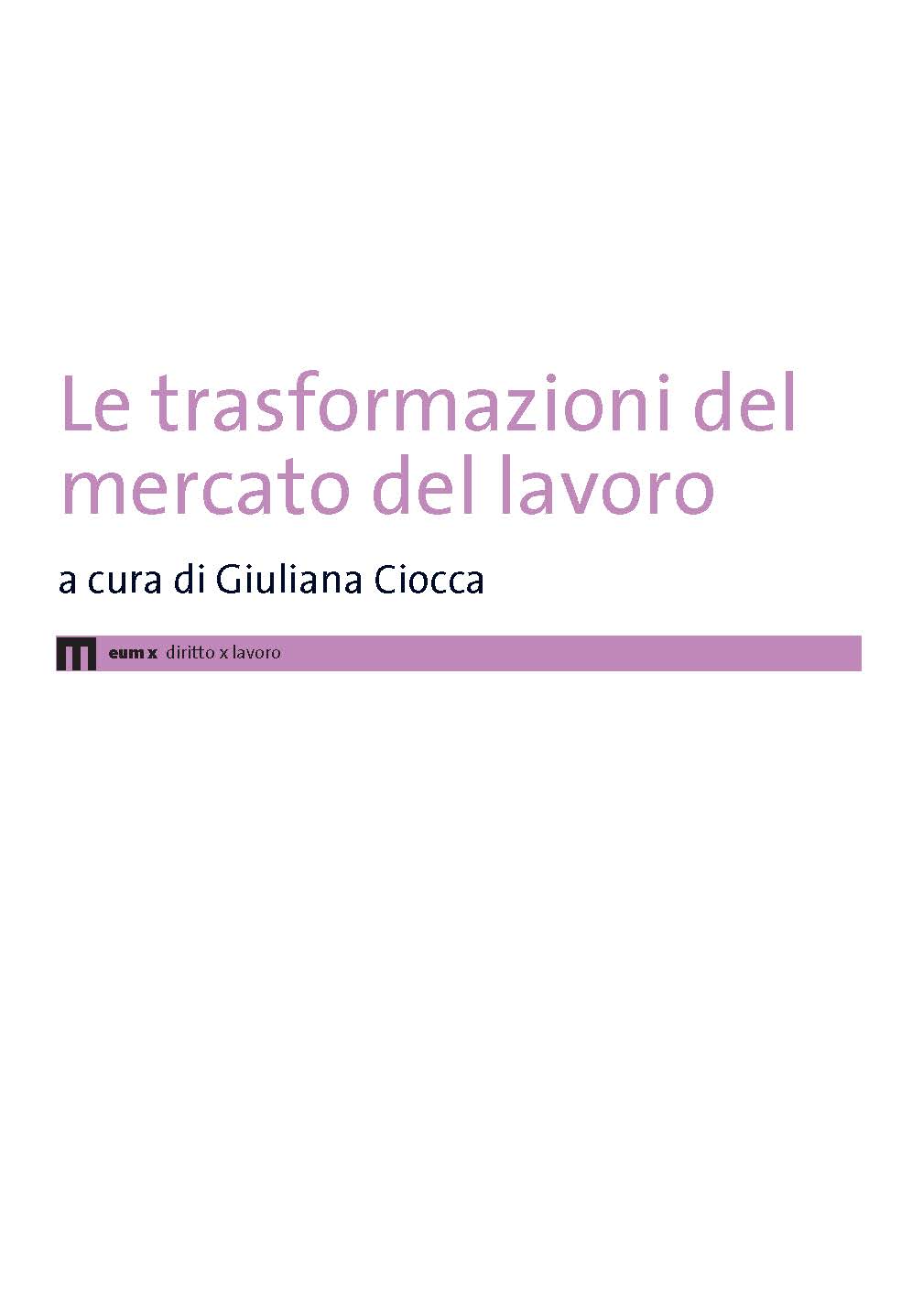 Le trasformazioni del mercato del lavoro