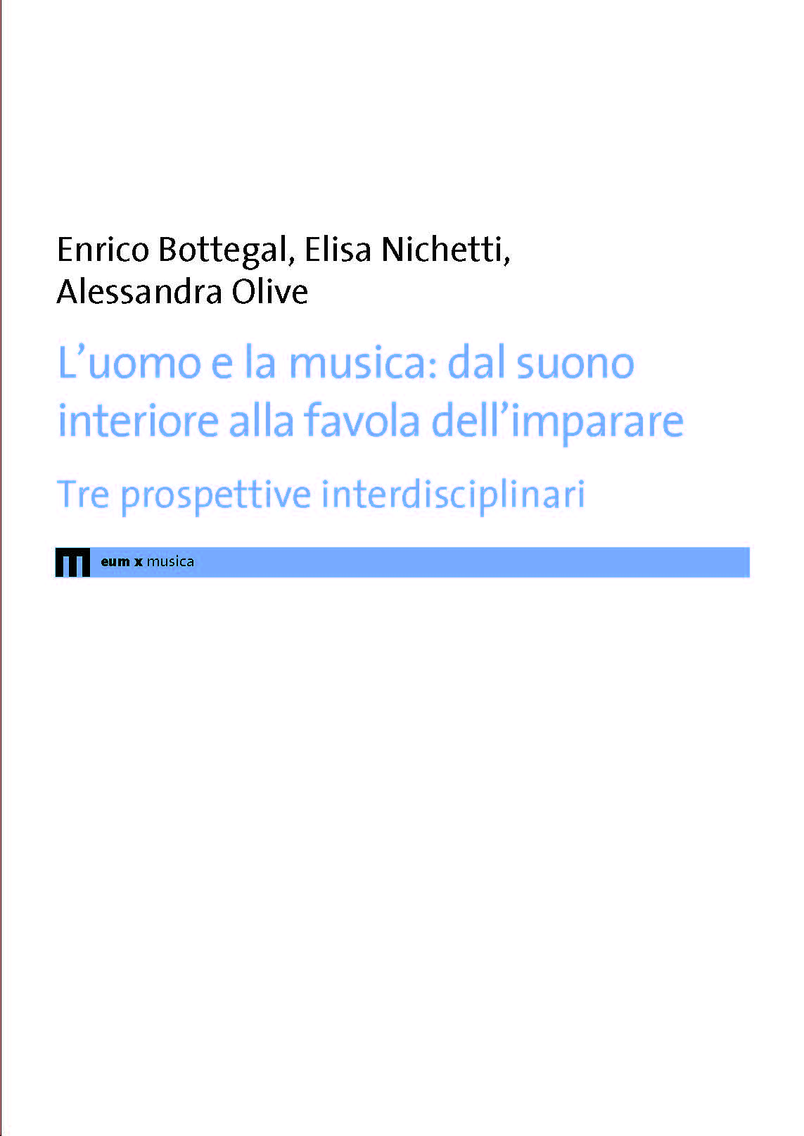 L'uomo e la musica: dal suono interiore alla favola dell'imparare