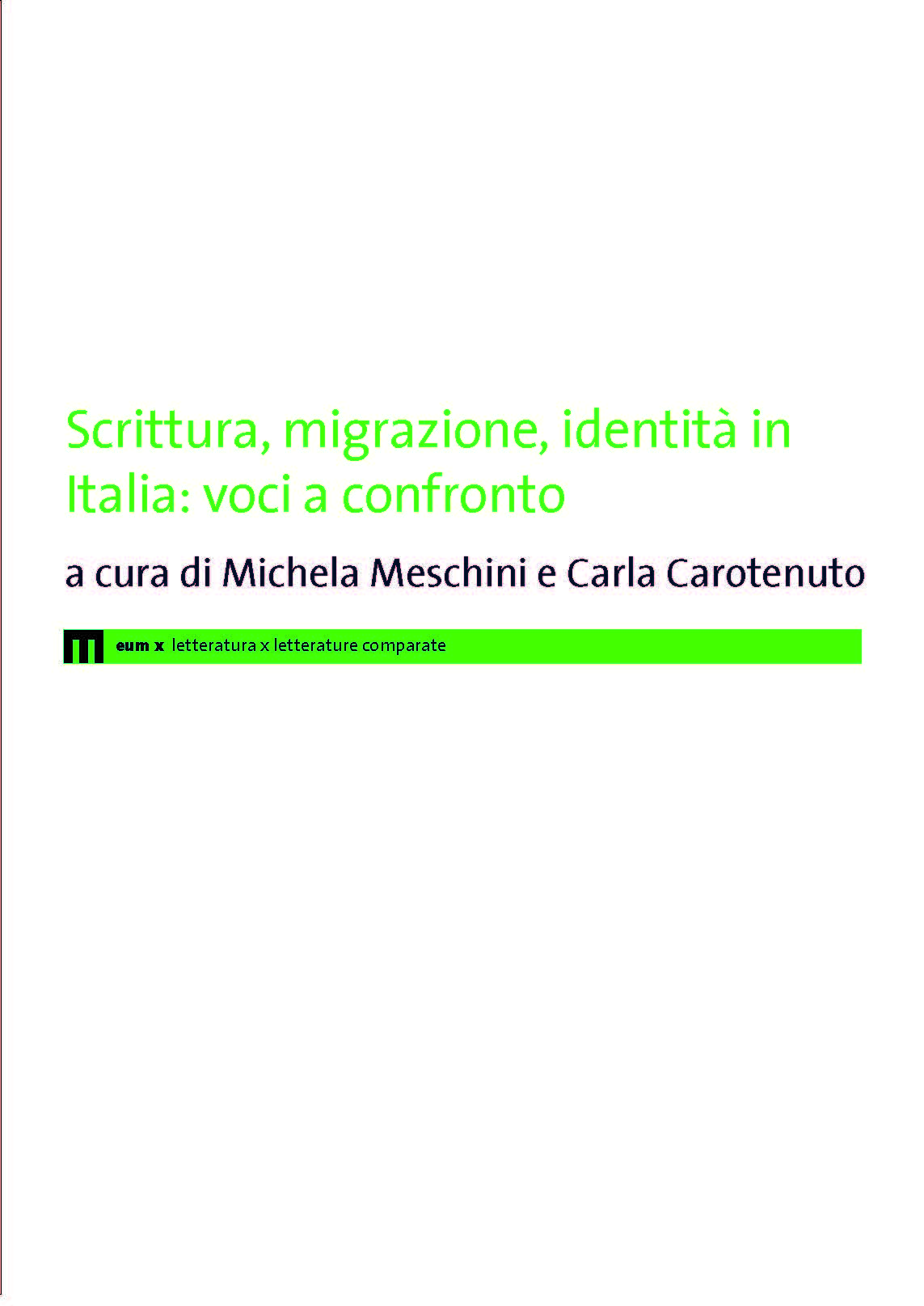 Scrittura, migrazione, identità in Italia: voci a confronto