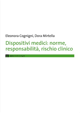 Dispositivi medici: norme, responsabilità, rischio clinico