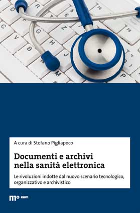 Documenti e archivi nella sanità elettronica