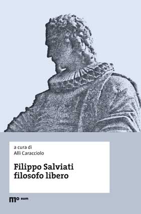 Filippo Salviati filosofo libero