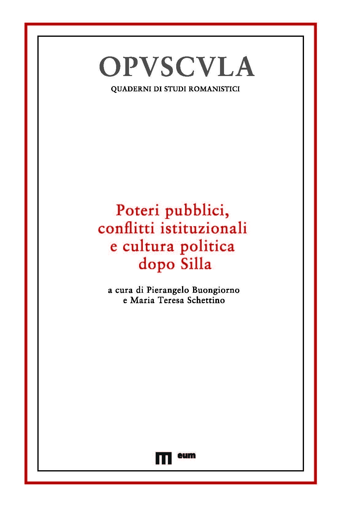 Poteri pubblici, conflitti istituzionali e cultura politica dopo Silla