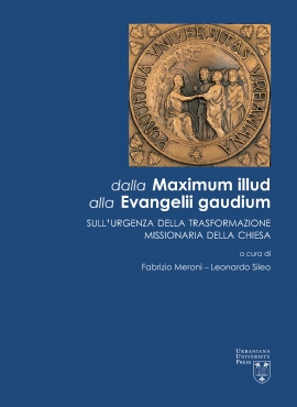 Dalla Maximum Illud alla Evangelii Gaudium