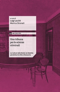 Una tribuna per le scienze criminali