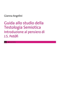 Guida allo studio della Testologia Semiotica