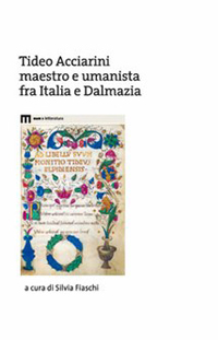 Tideo Acciarini maestro e umanista fra Italia e Dalmazia