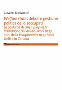 Welfare states deboli e gestione politica dei disoccupati